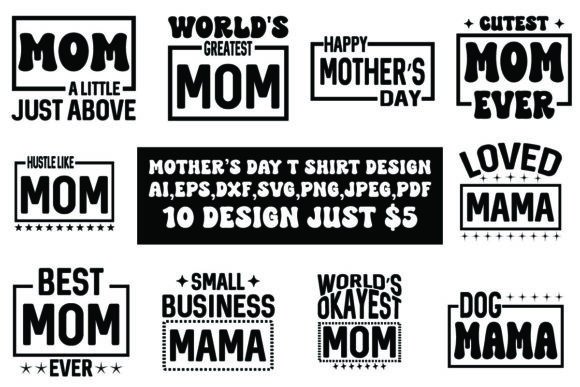 A Mother’s Day Graphic Design Bundle for T-Shirt & Campaign Visuals