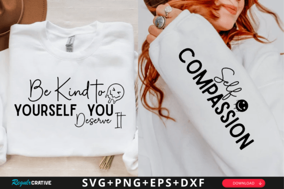Be Kind to Yourself: A Graphic Asset for T-Shirt Designs