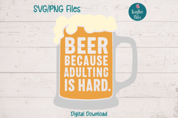 Beer Because Adulting is Hard: A Playful Graphic for Crafted Goods