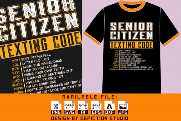 Senior Citizen Texting Code Father's Day Graphics for T-Shirt Designs