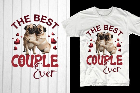 The Best Couple Ever: A Pug-Focused Graphic Asset for T-Shirts and Branding